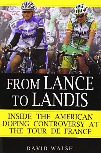 from lance to landis inside the american doping controversy at the tour de france