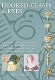 Hooked-clasps & eyes : a classification & catalogue of sharp- or blunt-hooked clasps & miscellaneous objects with hooks, eyes, loops, rings or toggles