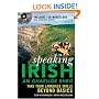 Speaking Irish (DVD Edition): Take your language skills beyond basics