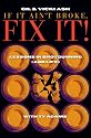 If It Ain't Broke, FIX IT! (Lessons in Shotgunning (and Life))