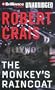 The Monkey's Raincoat (Elvis Cole/Joe Pike Series)