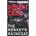 The Monkey's Raincoat (Elvis Cole/Joe Pike Series)