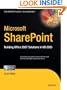 Microsoft SharePoint: Building Office 2007 Solutions in VB 2005 (Expert's Voice in Sharepoint)