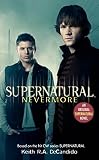 Supernatural: Nevermore (Supernatural Series)