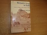 Britain's army in India : from its origins to the conquest of Bengal