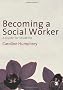 Becoming a Social Worker: A Guide for Students