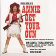 Irving Berlin: Annie Get Your Gun (1990 Studio Recording) [Kim Criswell, Thomas Hampson, Jason Graae, Rebecca Luker, David Garrison, London Sinfonietta, John McGlinn] by Irving Berlin, John McGlinn, Kim Criswell, Thomas Hampson, Jason Graae, Rebecca Luker, David Garrison, David Healy, Alfred Marks, Simon Green, Gregory Jbara, London Sinfonietta, Ambrosian Chorus