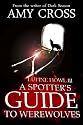A Spotter's Guide to Werewolves (Lupine Howl III)