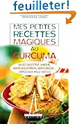 Mes petites recettes magiques au curcuma