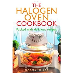 The Halogen Oven Cookbook