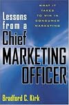 Lessons from a chief marketing officer : what it takes to win in consumer marketing