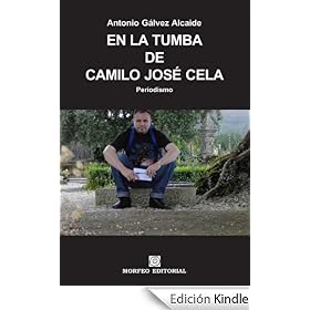 En la tumba de Camilo José Cela (RUTA DEL OESTE)