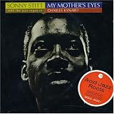 Revue Sonny Stitt  / My Mother's Eyes