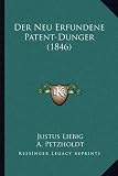 Der Neu Erfundene Patent-Dunger (1846)