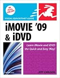 iMovie  09 & iDvd for MAC OS X: Visual Quickstart Guide