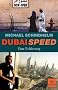 Dubai Speed: Eine Erfahrung