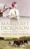 Plough the Furrow [Mass Market Paperback] by Dickinson, Margaret