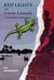 Red Lights and Green Lizards: A Cambodian Adventure