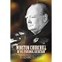 Winston Churchill by His Personal Secretary: Recollections of the Great Man by a Woman Who Worked for Him