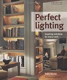 Perfect Lighting: Inspiring Solutions for Every Room