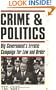 Crime & Politics: Big Government's Erratic Campaign for Law and Order