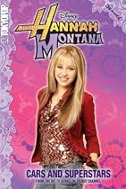 Hannah Montana Cars and Superstars (Hannah Montana Cine-Manga Series)