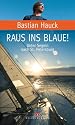 Raus ins Blaue! Unter Segeln nach St. Petersburg