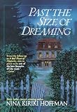 Past the Size of Dreaming