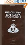 The Royal Navy Officer's Pocket-book,...