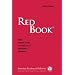Red Book: 2009 Report of the Committee on Infectious Diseases (Red Book: Report of the Committee on Infectious Disease)