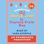 Junie B. Jones is Captain Field Day, Book 16 | Barbara Park