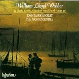 W Lloyd Webber: Piano Music, Chamber Music and Songs