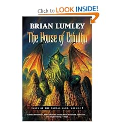 The House of Cthulhu: Tales of the Primal Land Vol. 1