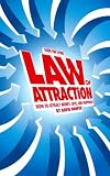 Law of Attraction - How to Attract Money, Love, and Happiness