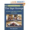 Advanced Thai Yoga Massage: Postures and Energy Pathways for Healing