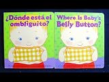 Karen Katz Collection (Where is Baby's Belly Button? &¿Dónde está el ombliguito?)