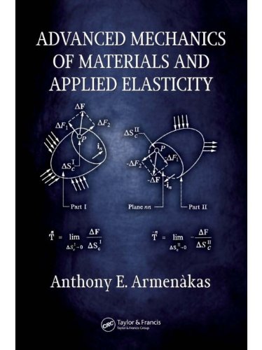 Advanced Mechanics of Materials and Applied Elasticity