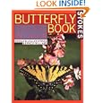 Stokes Butterfly Book : The Complete Guide to Butterfly Gardening, Identification, and Behavior by Donald Stokes, Lillian, and Ernest Williams