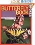 Stokes Butterfly Book: The Complete Guide to Butterfly Gardening, Identification, and Behavior