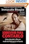 Sobrevivir Para Contarlo: Como descubri a Dios en medio del holocausto en Rwanda