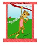 If You Find A Monkey - A Rhyming Book for Children (Rhyming for Children)