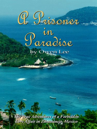 A Prisoner in Paradise