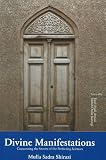 Divine manifestations concerning the secrets of the perfecting sciences : being a translation of Al-mazahir al-ilahiyyah fi Asrar al-'Ulum al-Kamaliyyah