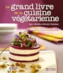 Le grand livre de la cuisine v�g�tari...