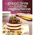 Le grand livre de la cuisine v�g�tarienne