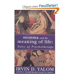 Momma and the Meaning of Life: Tales of Psycho-Therapy