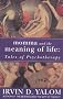Momma and the Meaning of Life: Tales of Psychotherapy