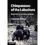 Chimpanzees of the Lakeshore: Natural History and &hellip by Toshisada Nishida