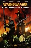 Warhammer, Tome 3 : Les Condamn�s de l'Empire