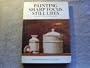 Painting Sharp Focus Still Lifes: Trompe L'Oeil Oil Techniques
